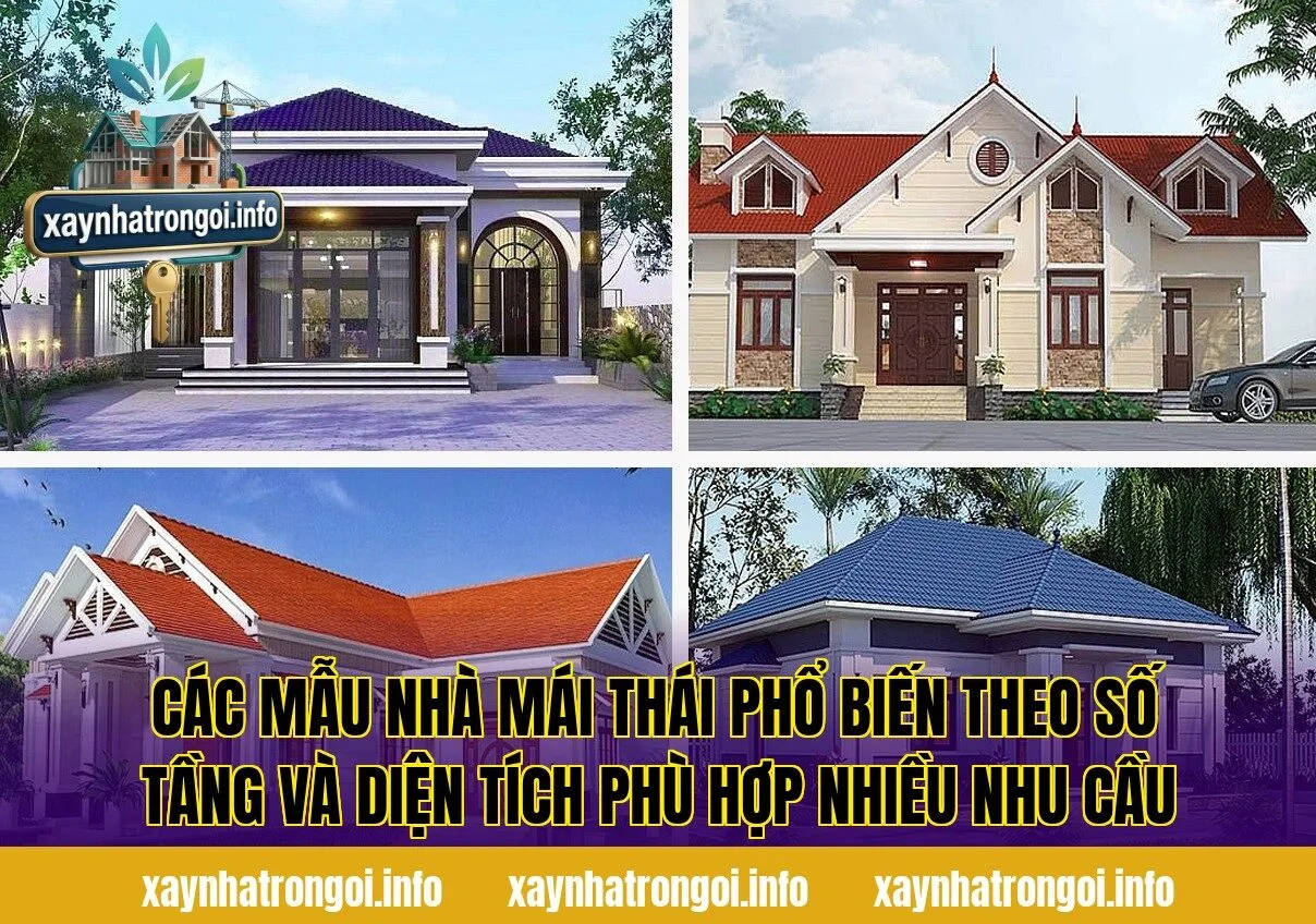 Các mẫu nhà mái thái phổ biến theo số tầng và diện tích phù hợp nhiều nhu cầu