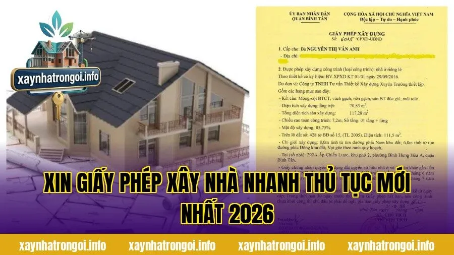 Xin Giấy Phép Xây Nhà Nhanh Thủ Tục Mới Nhất 2026