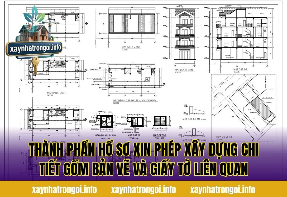 Thành phần hồ sơ xin phép xây dựng chi tiết gồm bản vẽ và giấy tờ liên quan