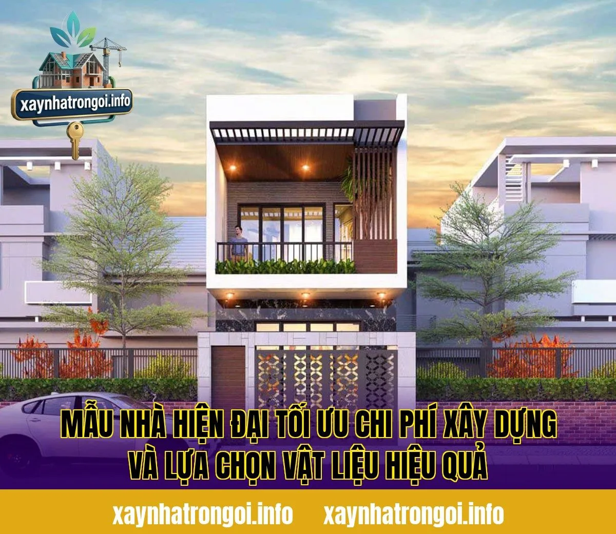Mẫu nhà hiện đại tối ưu chi phí xây dựng và lựa chọn vật liệu hiệu quả