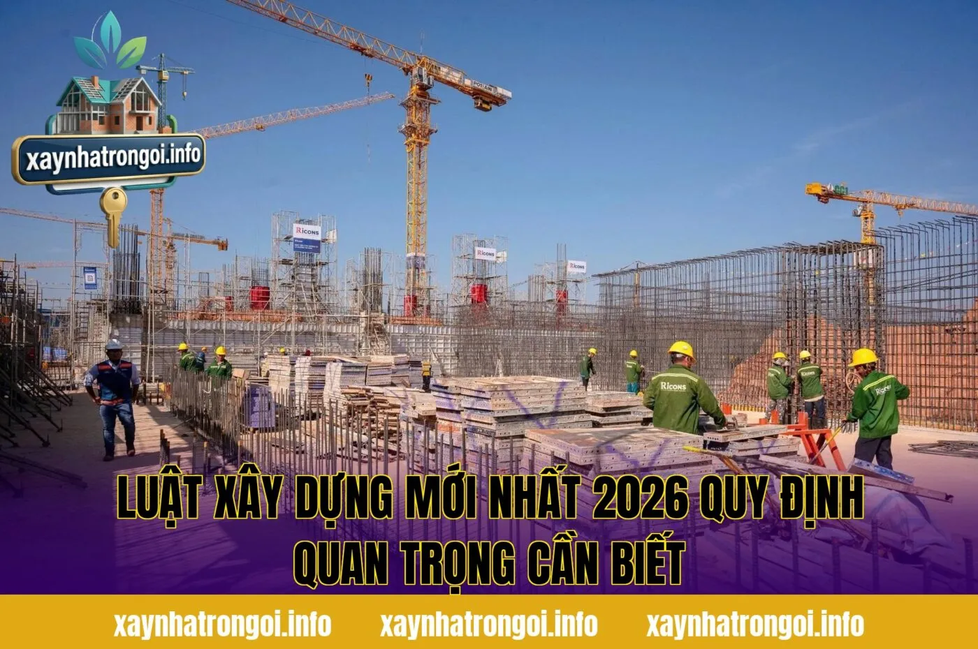 Luật Xây Dựng Mới Nhất 2026 Quy Định Quan Trọng Cần Biết