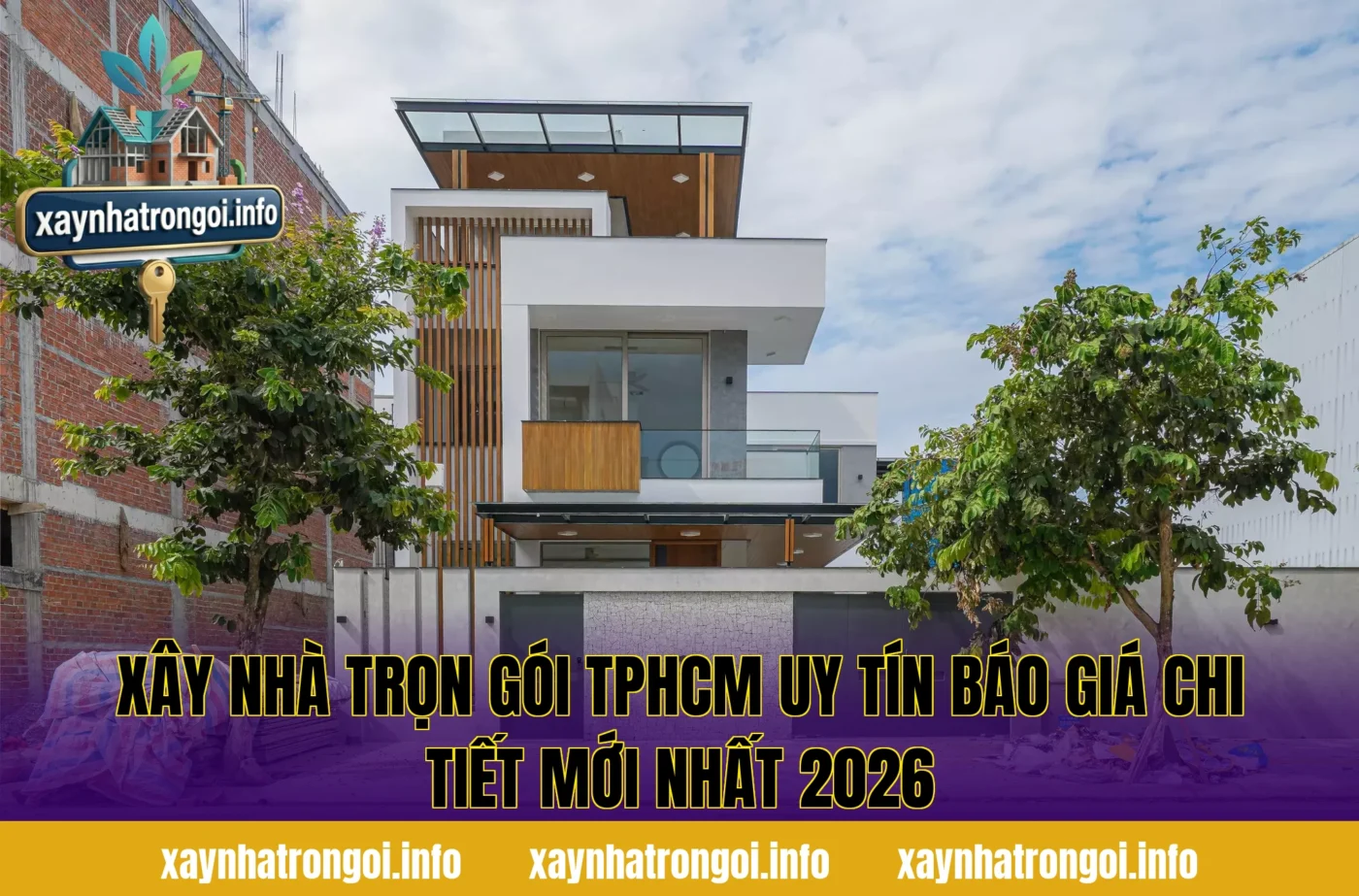 Xây Nhà Trọn Gói TPHCM Uy Tín Báo Giá Chi Tiết Mới Nhất 2026