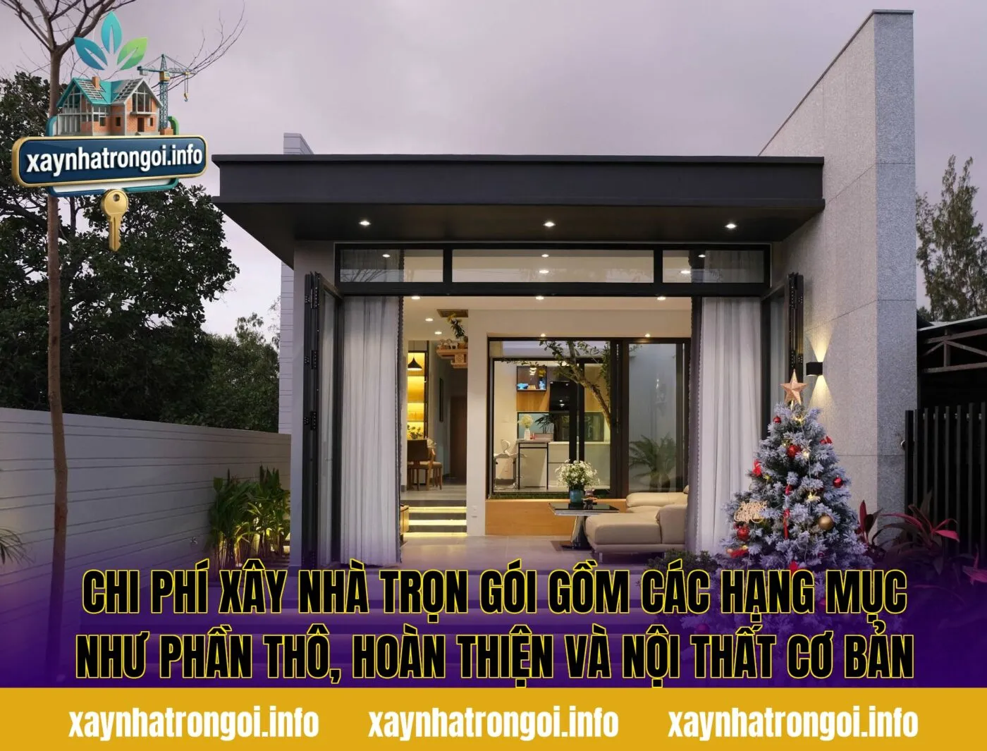 Chi phí xây nhà trọn gói gồm các hạng mục như phần thô, hoàn thiện và nội thất cơ bản