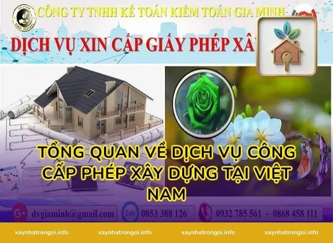 Tổng Quan Về Dịch Vụ Công Cấp Phép Xây Dựng Tại Việt Nam